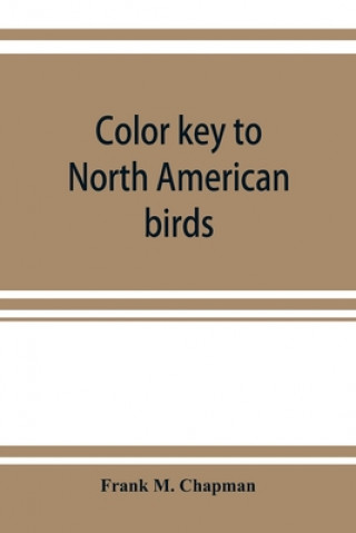Carte Color key to North American birds; with bibliographical appendix 