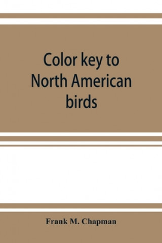 Buch Color key to North American birds; with bibliographical appendix 