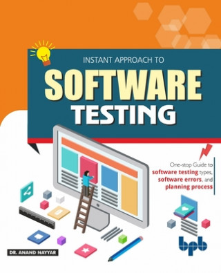 Kniha Instant Approach to Software Testing: Principles, Applications, Techniques, and Practices (English Edition) 
