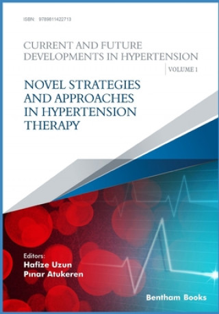 Kniha Novel Strategies and Approaches in Hypertension Therapy Hafize Uzun