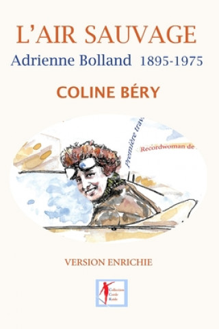 Книга L'Air sauvage, Adrienne Bolland 1895-1975 Anne Vanier