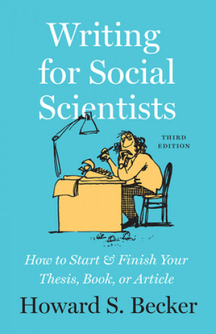 Könyv Writing for Social Scientists, Third Edition 