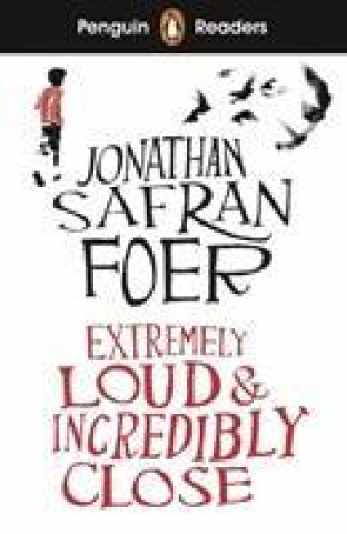 Knjiga Penguin Readers Level 5: Extremely Loud and Incredibly Close (ELT Graded Reader) Jonathan Safran Foer