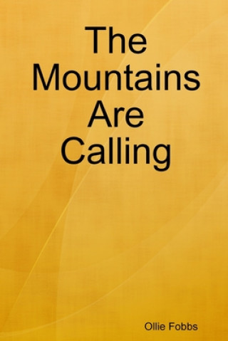 Knjiga Mountains Are Calling Ollie Fobbs