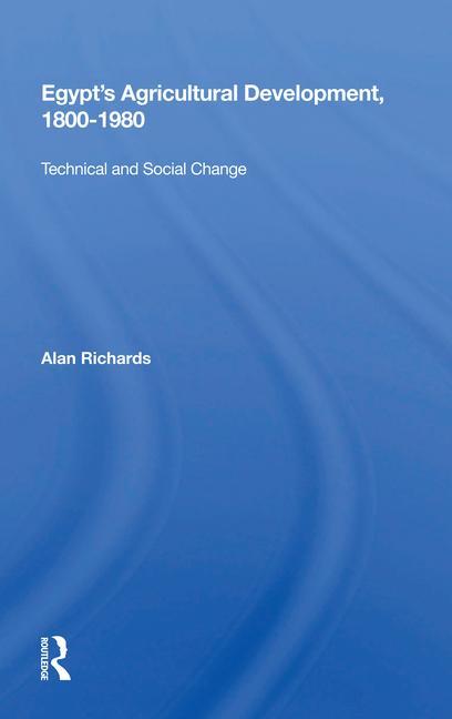 Kniha Egypt's Agricultural Development, 1800-1980 Alan Richards