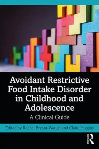 Könyv Avoidant Restrictive Food Intake Disorder in Childhood and Adolescence 