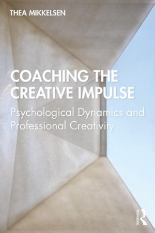 Könyv Coaching the Creative Impulse Thea Mikkelsen