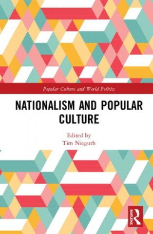 Книга Nationalism and Popular Culture 