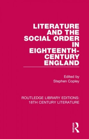 Kniha Literature and the Social Order in Eighteenth-Century England 