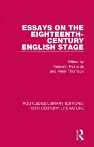 Książka Essays on the Eighteenth-Century English Stage 