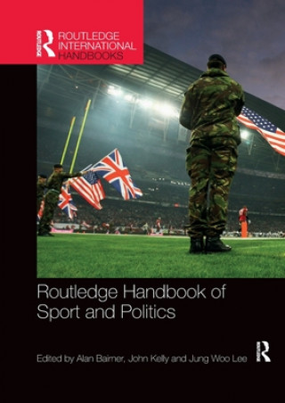 Książka Routledge Handbook of Sport and Politics 