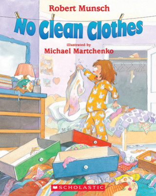 Kniha No Clean Clothes Michael Martchenko