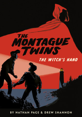 Книга Montague Twins: The Witch's Hand Drew Shannon