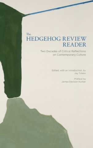 Книга Hedgehog Review Reader Jay Tolson