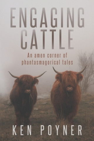 Book Engaging Cattle Ken Poyner