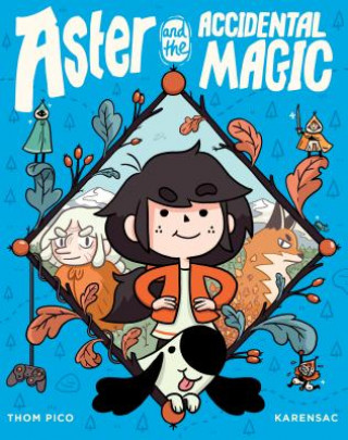 Book Aster and the Accidental Magic Karensac