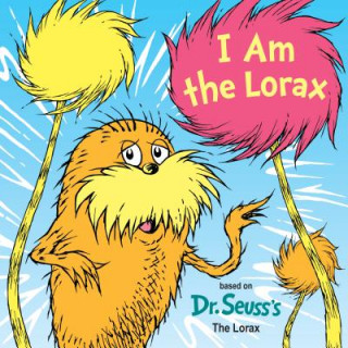 Kniha I Am the Lorax Tom Brannon