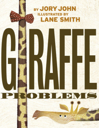 Книга Giraffe Problems Lane Smith