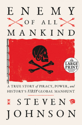 Könyv Enemy of All Mankind: A True Story of Piracy, Power, and History's First Global Manhunt 
