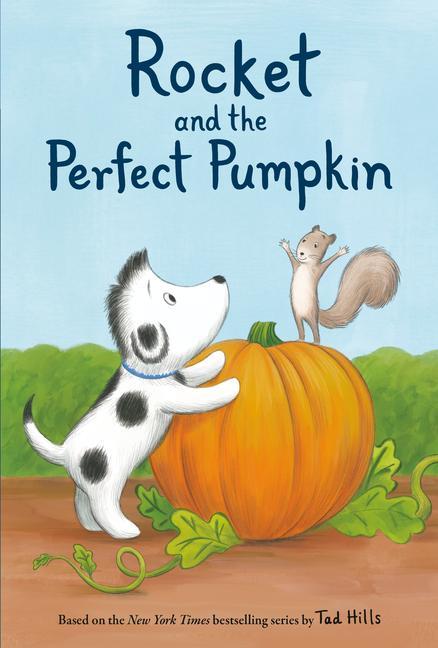Libro Rocket and the Perfect Pumpkin Tad Hills