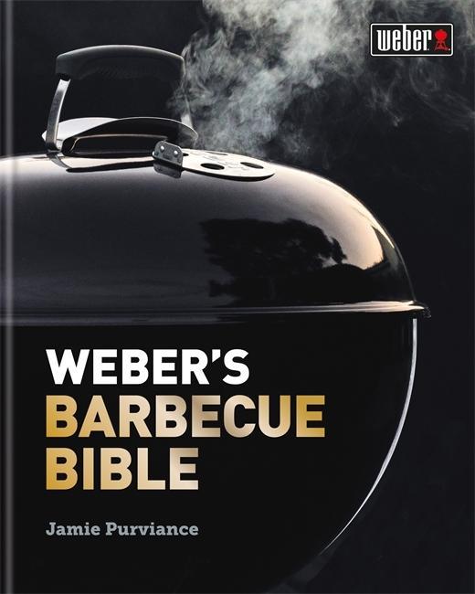 Kniha Weber's Barbecue Bible Jamie Purviance