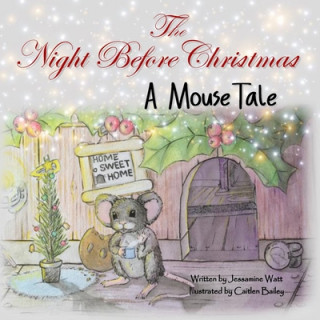 Knjiga Night Before Christmas Jessamine Watt