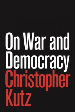 Kniha On War and Democracy 