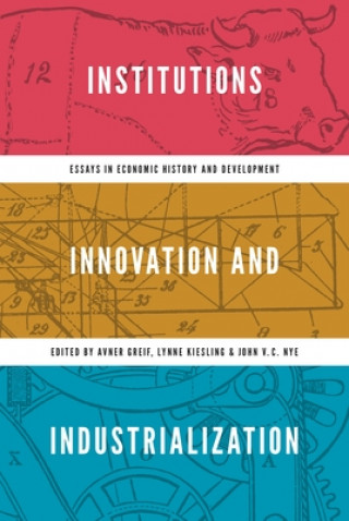 Carte Institutions, Innovation, and Industrialization 