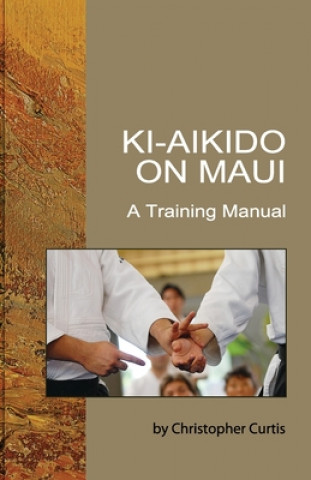 Kniha Ki Aikido on Maui 