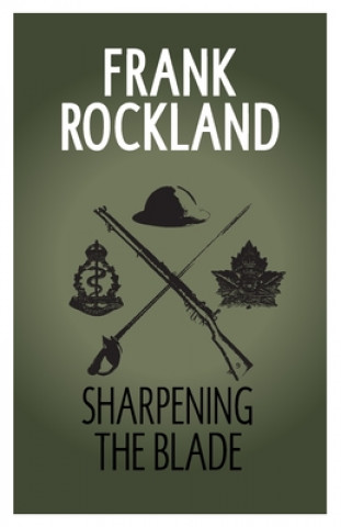 Knjiga Sharpening the Blade Frank Rockland