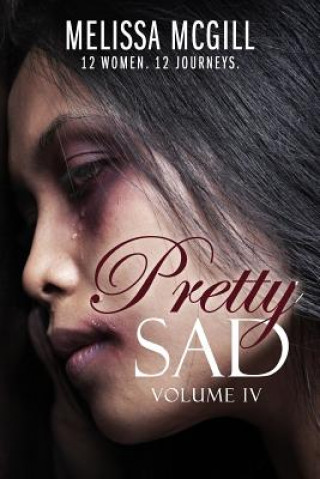 Knjiga Pretty Sad (Volume IV) Tanya DeFreitas