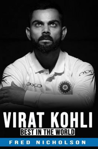 Kniha Virat Kohli - The Best in the World Nicholson