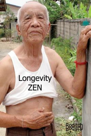 Knjiga Longevity Zen Roditch Roditch