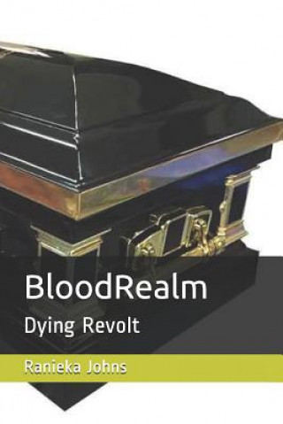 Kniha BloodRealm: Dying Revolt Ranieka S Johns