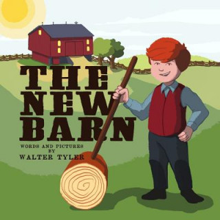 Boek The New Barn Walter Tyler