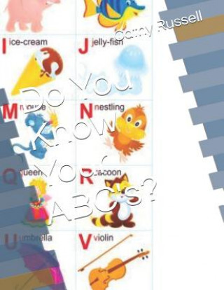 Książka Do You Know Your ABC's? Cathy Russell