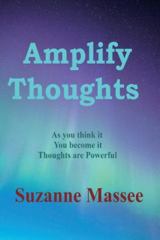Knjiga Amplify Thoughts Suzanne Massee