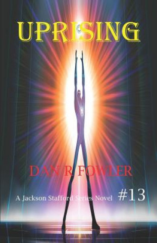 Knjiga Uprising Dan R Fowler