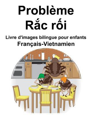 Carte Français-Vietnamien Probl?me/R&#7855;c r&#7889;i Livre d'images bilingue pour enfants Richard Carlson
