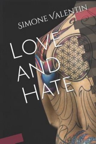 Книга Love and Hate Simone Valentin