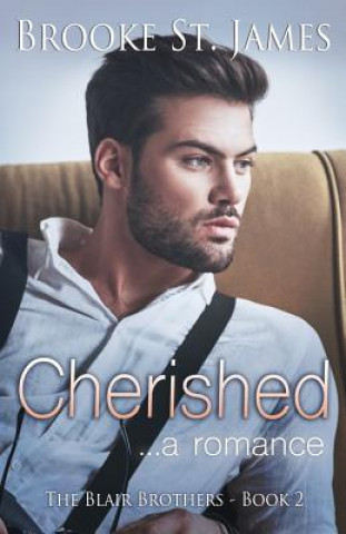 Knjiga Cherished: A Romance Brooke St James