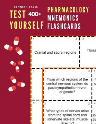 Kniha Test Yourself 400+ Pharmacology Mnemonics Flashcards: Practice pharmacology flash cards for exam preparation Kenneth Cales