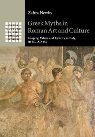 Libro Greek Myths in Roman Art and Culture Zahra (University of Warwick) Newby