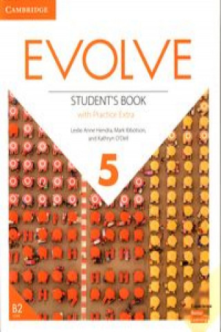 Carte Evolve Level 5 Student's Book with Practice Extra Leslie Anne Hendra