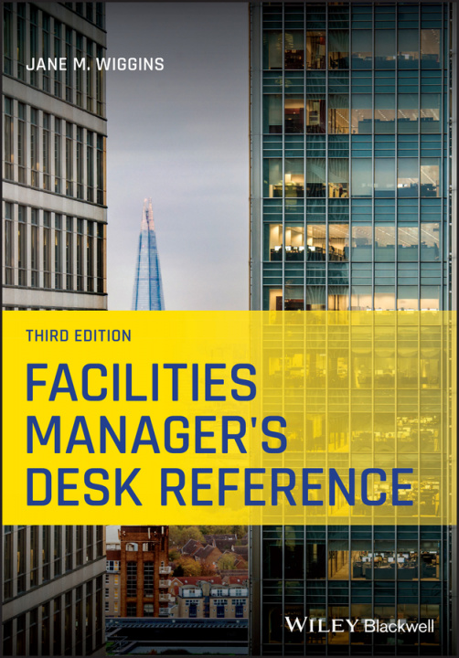 Knjiga Facilities Manager's Desk Reference Jane M. Wiggins