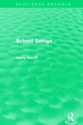 Buch Routledge Revivals: School Design (1994) Henry Sanoff