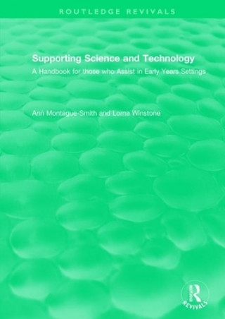 Buch Supporting Science and Technology Montague-Smith