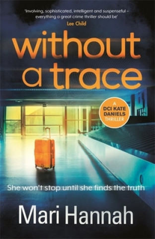 Carte Without a Trace Mari Hannah
