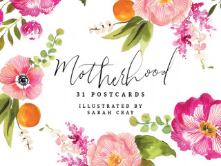 Könyv Motherhood 31 Postcards Sarah Cray