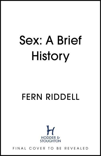 Könyv Sex: Lessons From History Fern Riddell